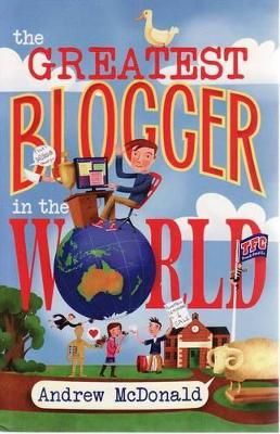 Greatest Blogger in the World book