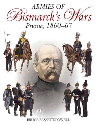 Armies of Bismarck's Wars book