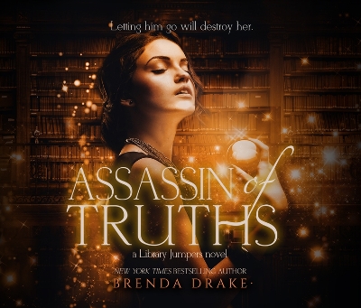 Assassin of Truths by Brenda Drake