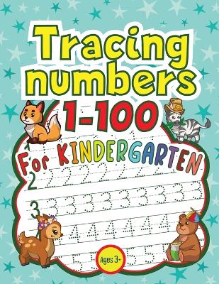 Tracing Numbers 1-100 for Kindergarten book