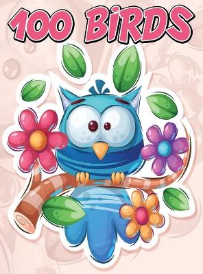 100 Birds: Jumbo Coloring Book for Kids Featuring 100 Unique and Cute Bird Designs, Beautiful Birds Coloring Book book