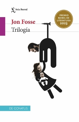 Trilogía / Trilogy by Jon Fosse