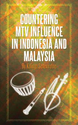 Countering MTV Influences in Indonesia and Malaysia book