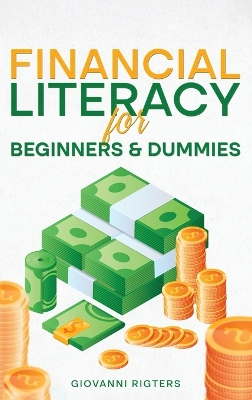 Financial Literacy for Beginners & Dummies book