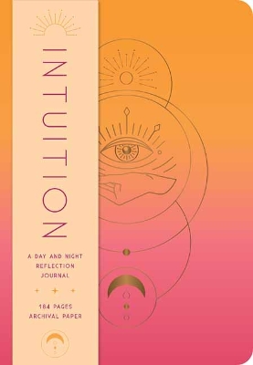 Intuition: A Day and Night Reflection Journal book