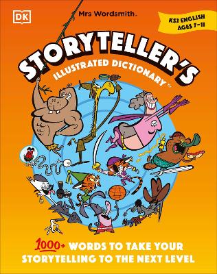 Mrs Wordsmith Storyteller’s Illustrated Dictionary Ages 7–11 (Key Stage 2): + 3 Months of Word Tag Video Game book