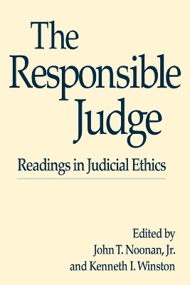 The Responsible Judge by John T. Noonan, Jr.