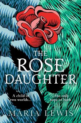 The Rose Daughter: an enchanting feminist fantasy from the winner of the 2019 Aurealis Award book