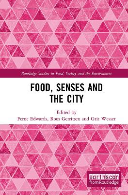 Food, Senses and the City by Ferne Edwards