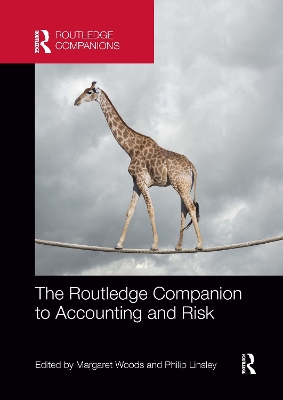 The The Routledge Companion to Accounting and Risk by Margaret Woods