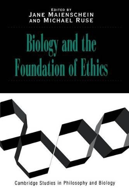 Biology and the Foundations of Ethics book