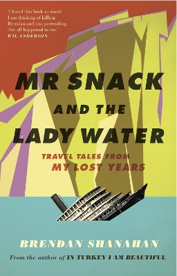 Mr Snack and the Lady Water book