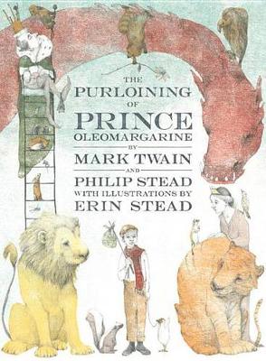 The Purloining Of Prince Oleomargarine by Philip C. Stead