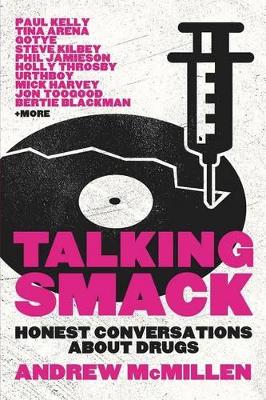 Talking Smack: Honest Conversations About Drugs book