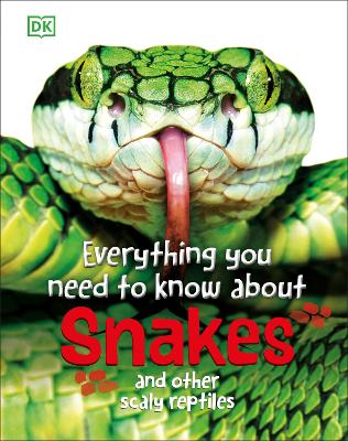 Everything You Need to Know About Snakes: And Other Scaly Reptiles by John Woodward