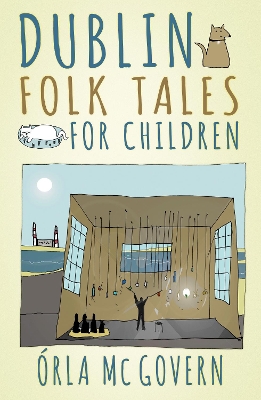 Dublin Folk Tales for Children book