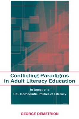 Conflicting Paradigms in Adult Literacy Education book