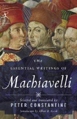 Essential Writings Of Machiavelli book