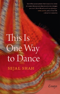This Is One Way to Dance: Essays book