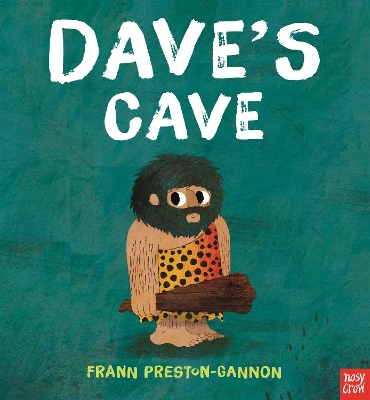 Dave's Cave by Frann Preston-Gannon