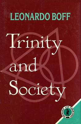 Trinity and Society by Leonardo Boff