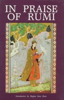 In Praise of Rumi book