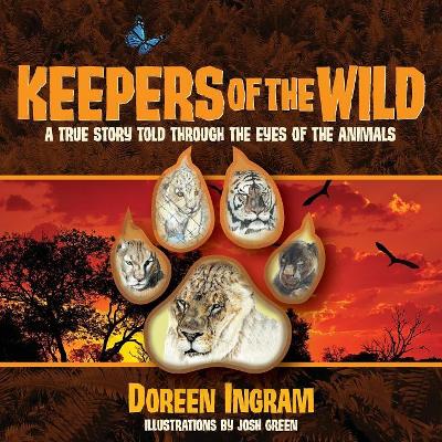 Keepers of the Wild by Doreen Ingram