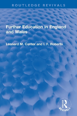 Further Education in England and Wales by Leonard M. Cantor