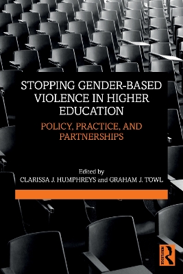 Stopping Gender-based Violence in Higher Education: Policy, Practice, and Partnerships book
