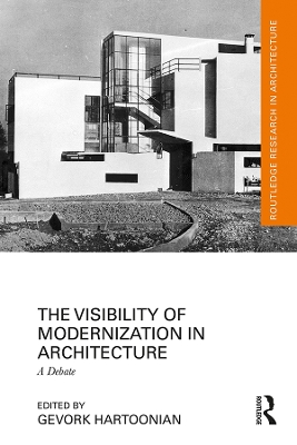 The Visibility of Modernization in Architecture: A Debate book