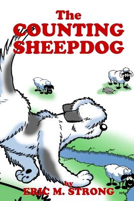 The Counting Sheepdog: A Count-along Bedtime Story book