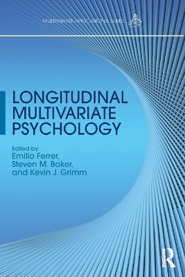 Longitudinal Multivariate Psychology by Emilio Ferrer