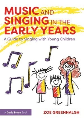 Music and Singing in the Early Years book
