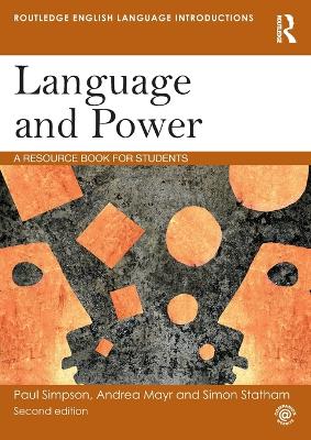 Language and Power: A Resource Book for Students by Paul Simpson