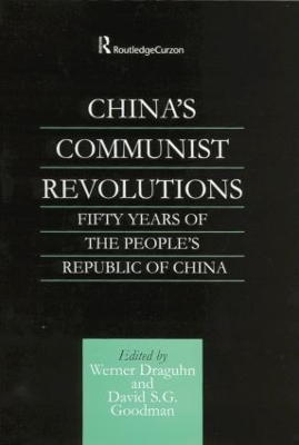 China's Communist Revolutions by Werner Draguhn