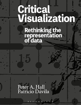 Critical Visualization: Rethinking the Representation of Data book