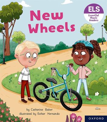 Essential Letters and Sounds: Essential Phonic Readers: Oxford Reading Level 5: New Wheels book