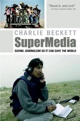 Supermedia by Charlie Beckett