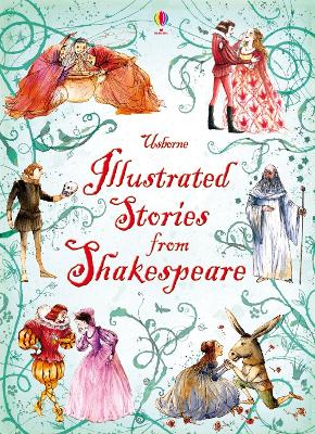 Illustrated Stories from Shakespeare by Lesley Sims