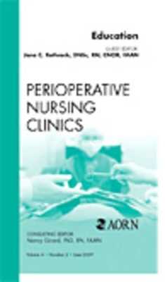 Education, An Issue of Perioperative Nursing Clinics book