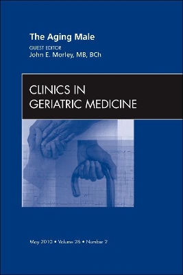 Aging Male, An Issue of Clinics in Geriatric Medicine book