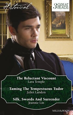 RELUCTANT VISCOUNT/TAMING THE TEMPESTUOUS TUDOR/THE TOUCH OF MOONLIGHT/THE TAMING OF MEI LIN/THE LADY'S SCANDALOUS NIGHT/AN ILLICIT book