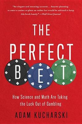The Perfect Bet by Adam Kucharski
