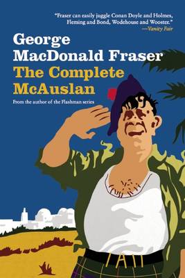 The Complete McAuslan by George MacDonald Fraser