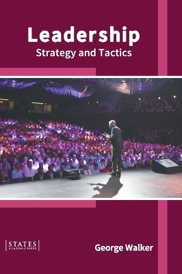 Leadership: Strategy and Tactics book