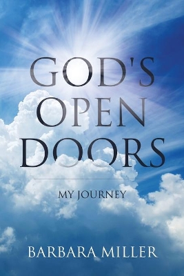 God's Open Doors: My Journey book