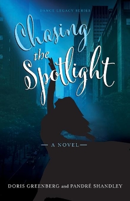 Chasing the Spotlight book