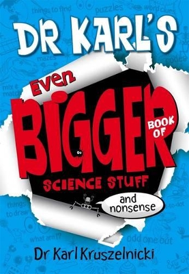 Dr Karl's Even Bigger Book of Science Stuff (and Nonsense) book