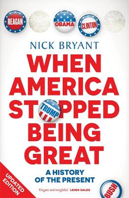 When America Stopped Being Great: A history of the present book