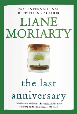 The The Last Anniversary by Liane Moriarty